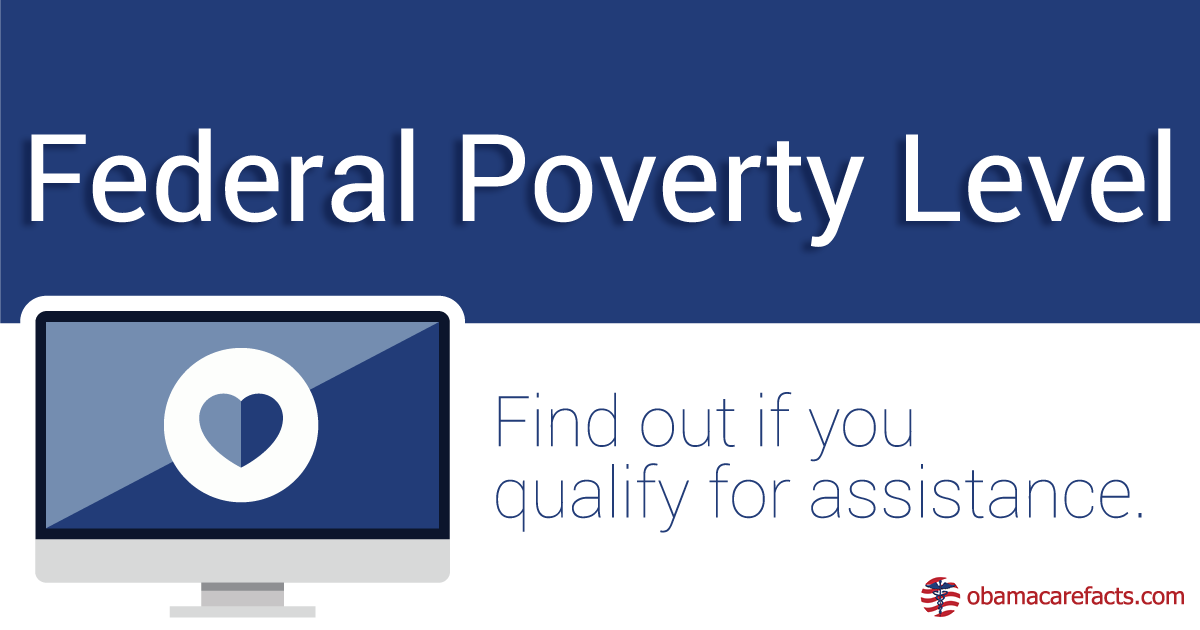 What is the federal poverty level?