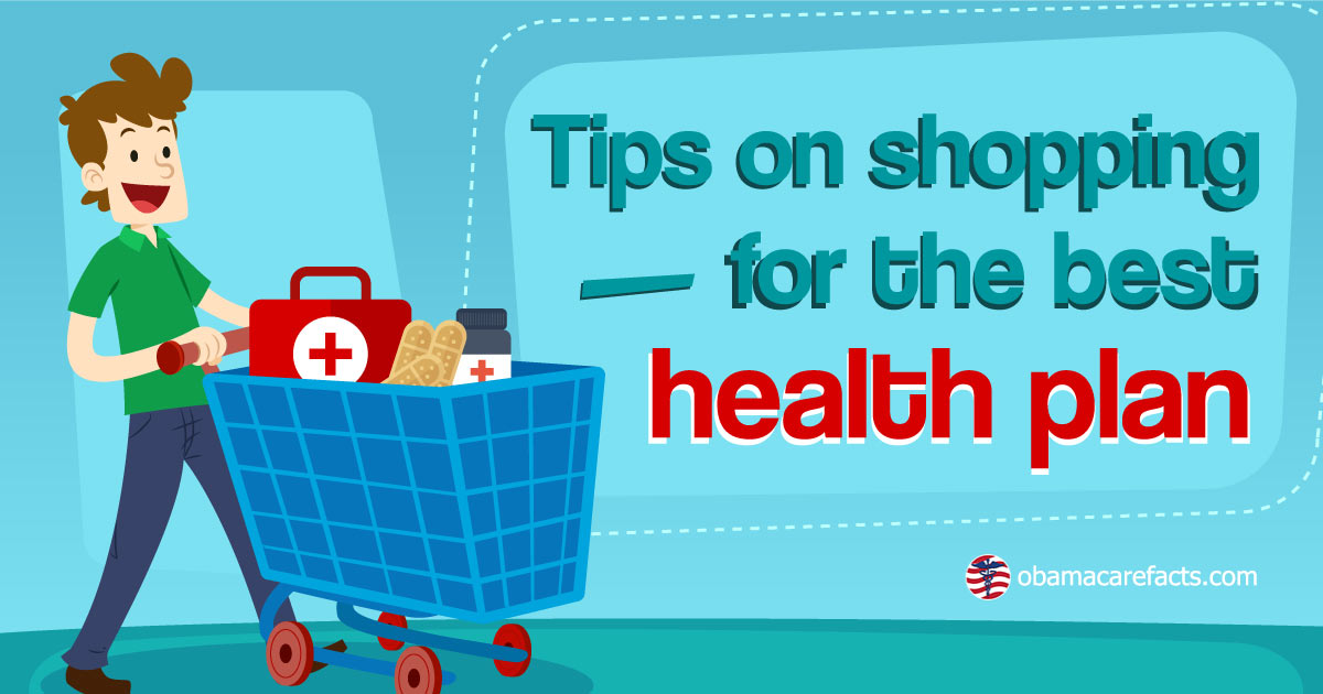 Health plan tips from ObamaCareFacts.com