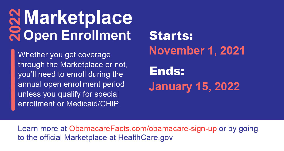 ObamaCare open enrollment dates and deadlines.