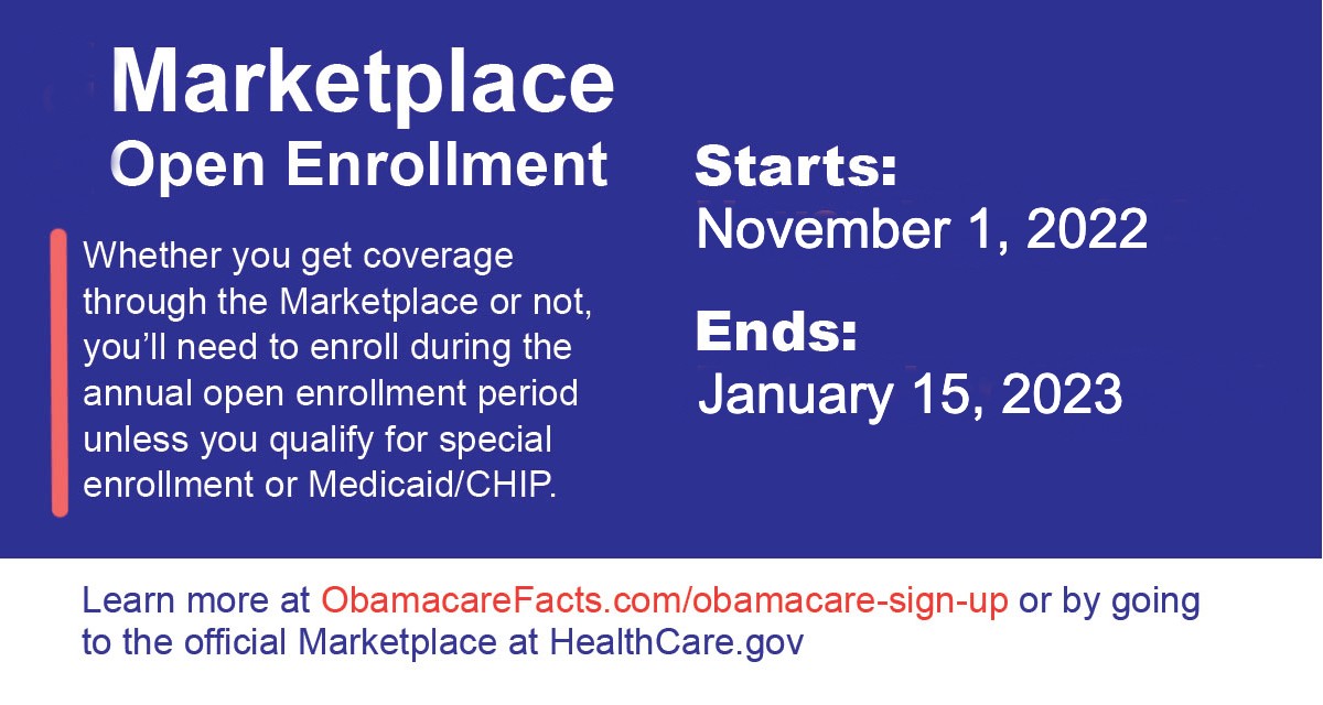 ObamaCare open enrollment dates and deadlines.